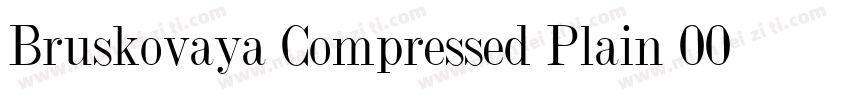 Bruskovaya Compressed Plain 001.001字体转换